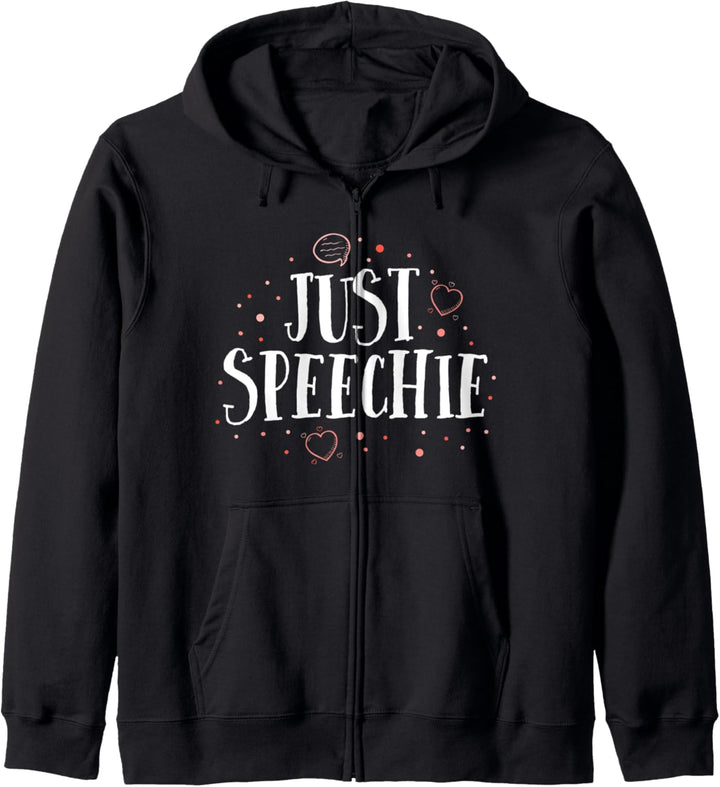 Just Speechie Funny SLP Speech Language Pathologist Gift Kapuzenjacke