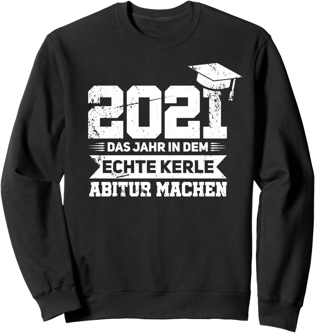 Abitur 2021 Abi Schulabschluss Sweatshirt