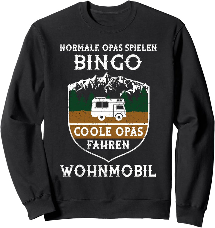 Camping Opa Vatertag Geschenk | Coole Opas fahren Wohnmobil Sweatshirt