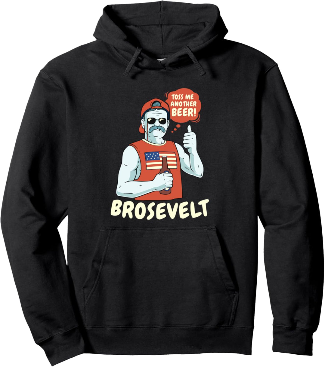 Witziges Brosevelt Teddy Roosevelt Bro Bier 4. Juli Geschenk Pullover Hoodie