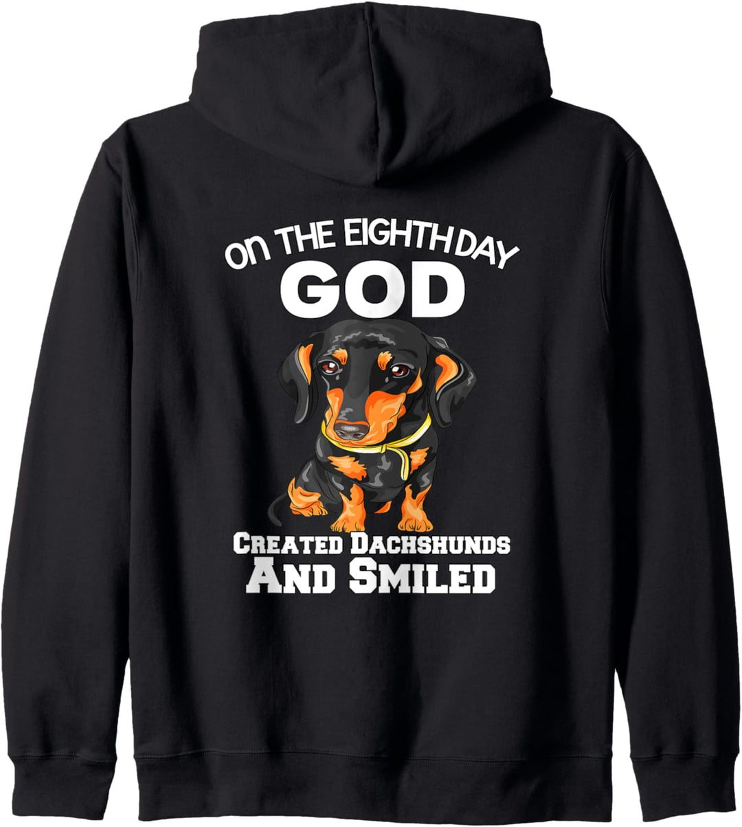 Am achten Tag schuf Gott Dackeln Besitzer Kapuzenjacke