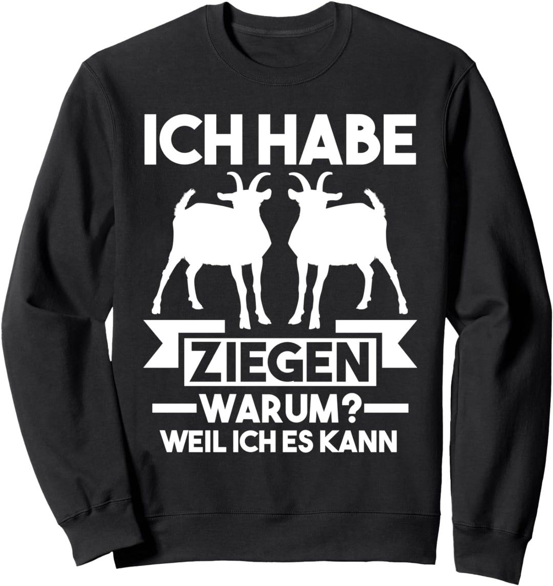 Ziegen Ziegenhalter Ziege Sweatshirt