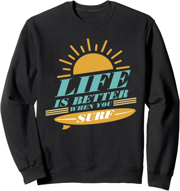 Surfen Wellenreiter - Wassersport Meer Surfing Sweatshirt