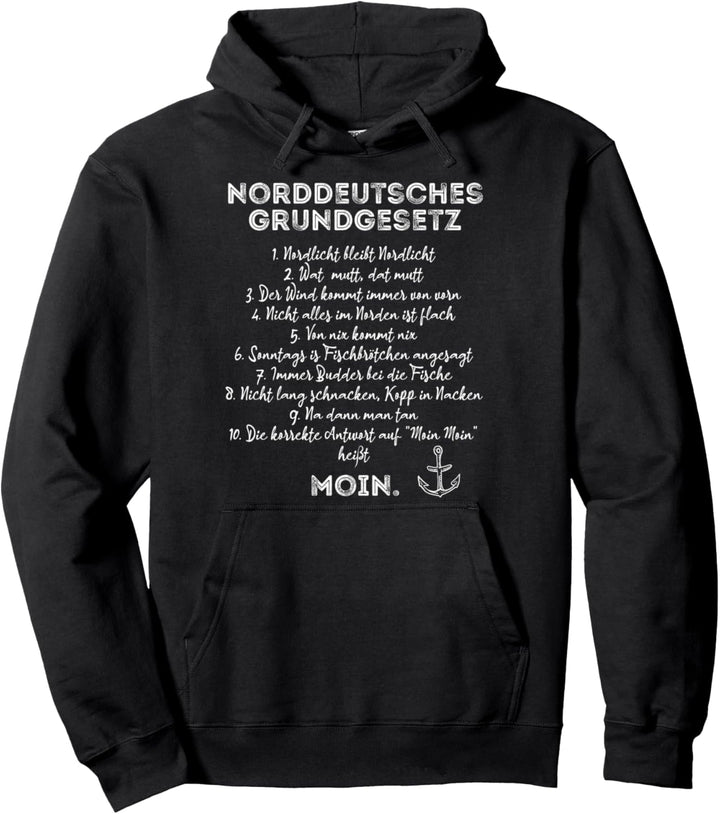 Norddeutsches Grundgesetz Nordsee Moin Urlaub Plattdeutsch Pullover Hoodie