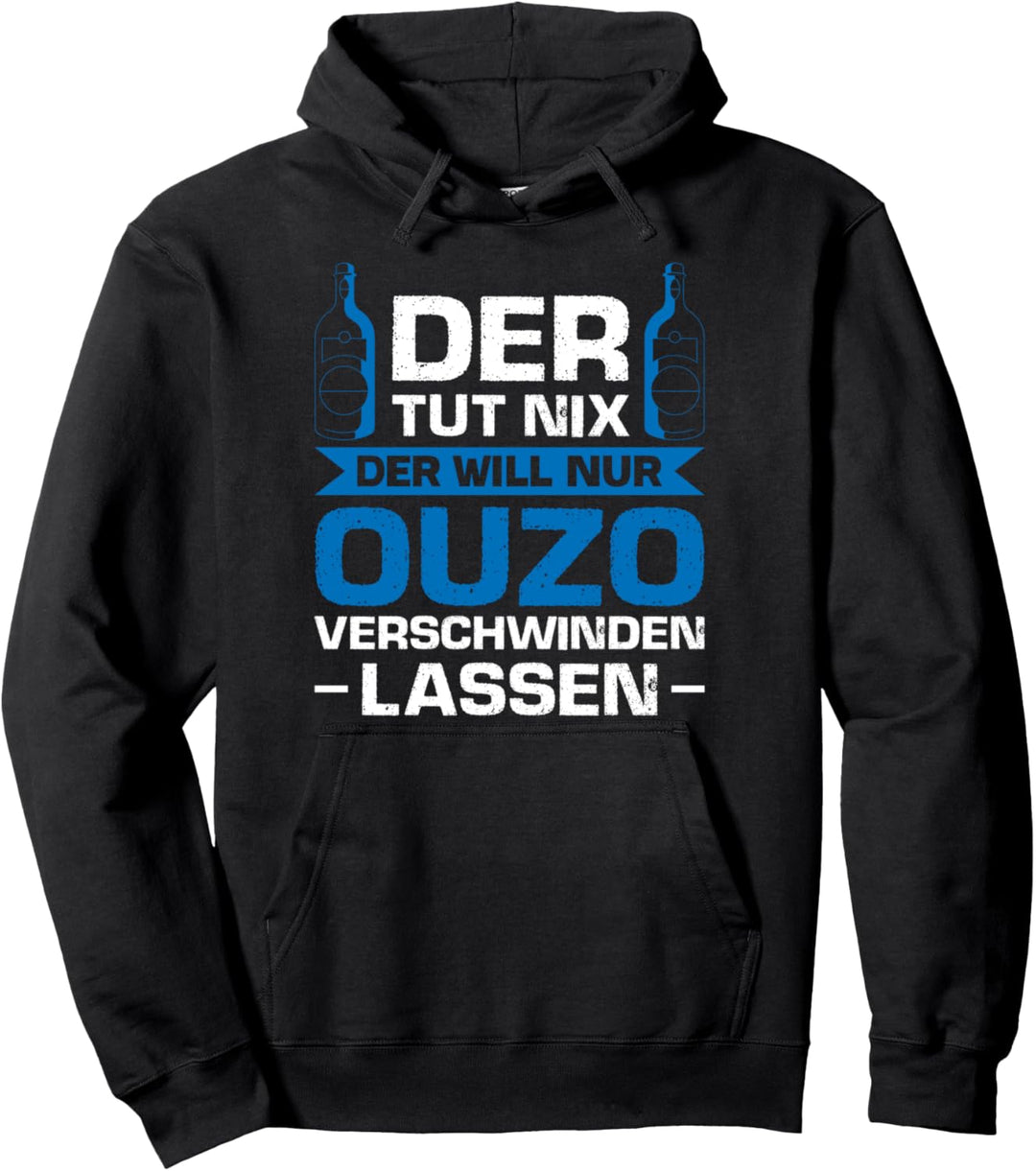 Ouzo Trinken Anisschnaps Pullover Hoodie