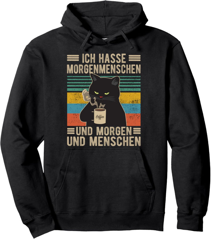 Ich hasse Morgenmenschen und Morgen und Menschen Katze Pullover Hoodie
