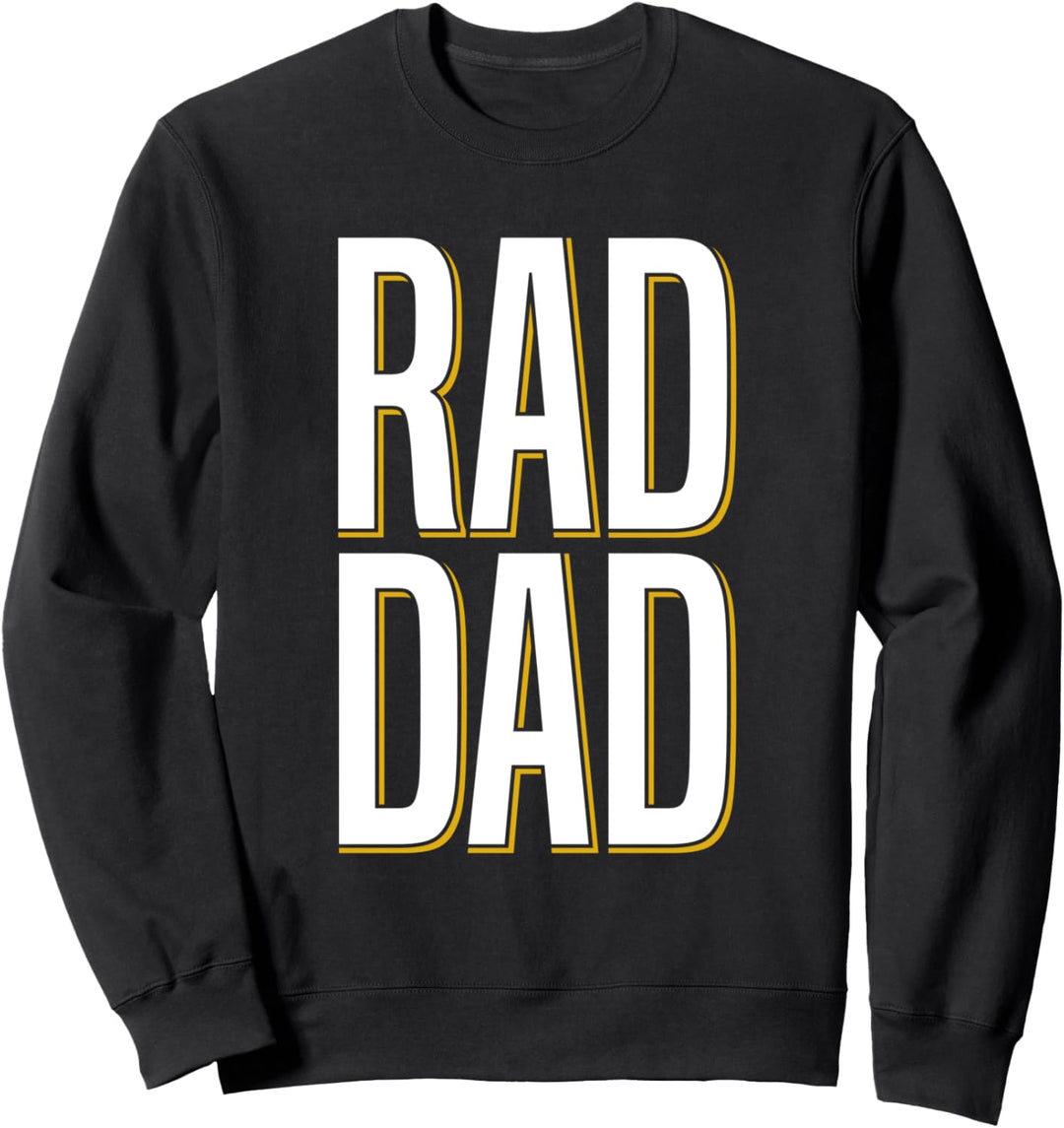 Rad Dad - Father Son Daughter Pair Sweatshirt