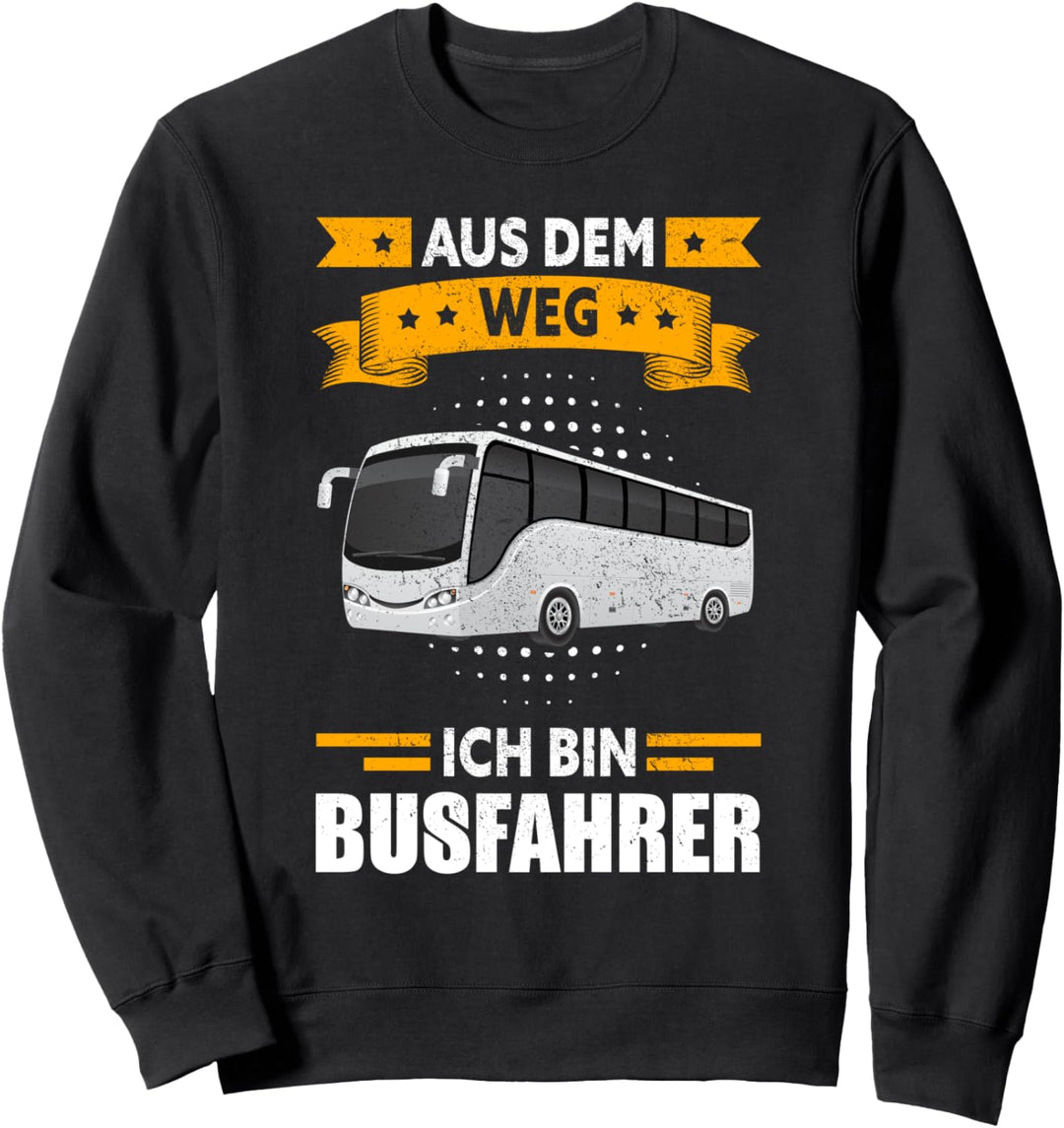 Busfahrer Spruch Bus Linienbus Reisebus Sweatshirt