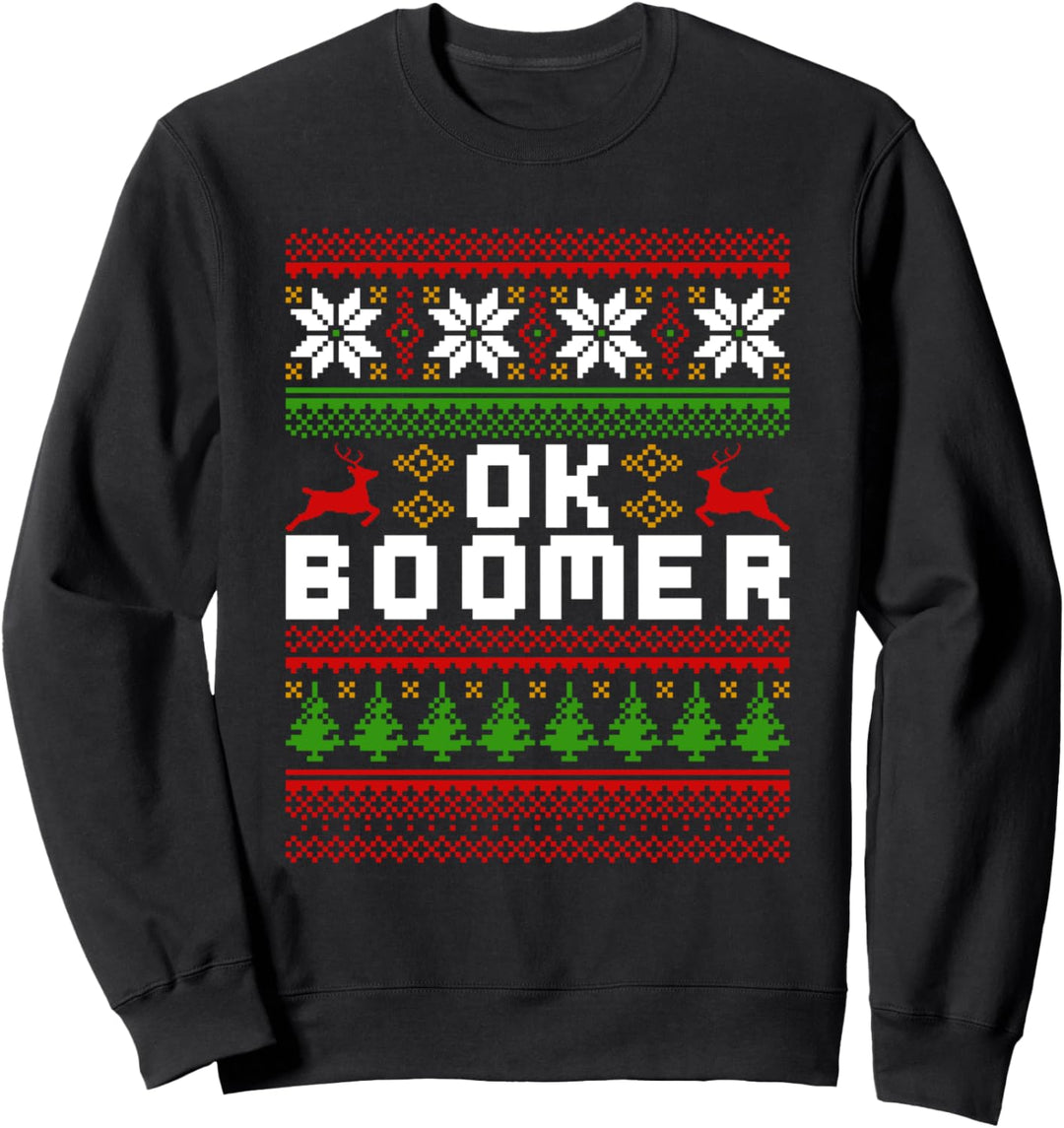 OK BOOMER Weihnachtspullover Lustiger Babyboomer Millennial Sweatshirt