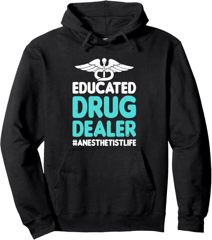 Ausgebildeter Drogendealer Anästhesist Leben Lustig Anästhesist Pullover Hoodie