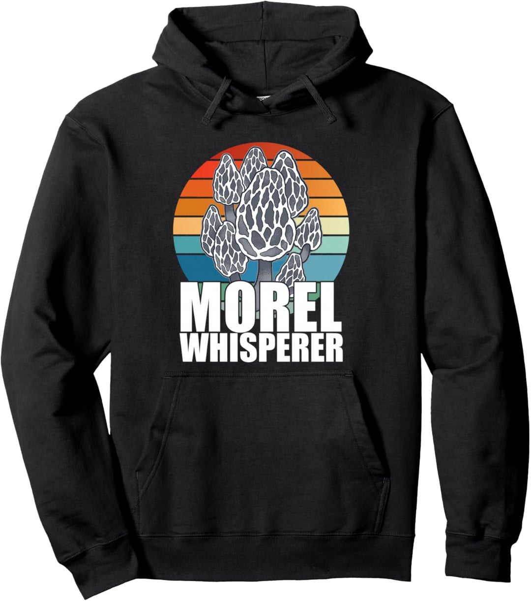 MOREL WHISPERER MORCHELFLÜSTERER Pilze Mykophile Meme Pullover Hoodie