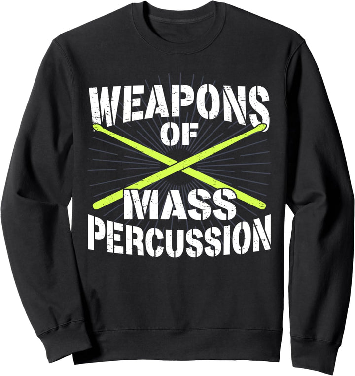 Schlagzeuger Percussion Drummer Trommeln I Drum-Sticks Sweatshirt