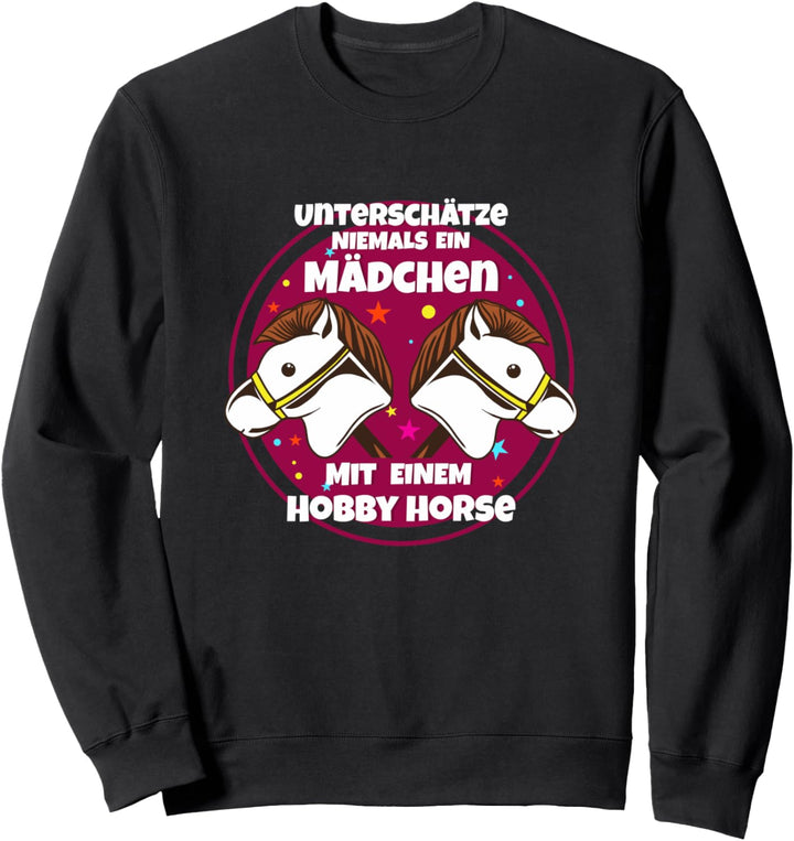 Hobby Horse Pferd Hobbyhorsing Sweatshirt