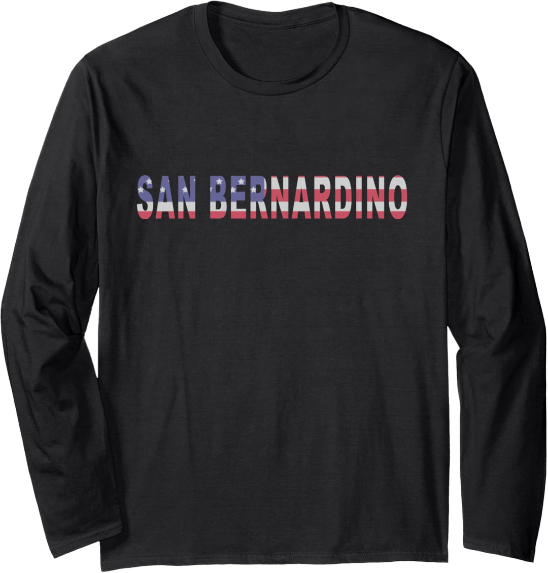 San Bernardino California Patriot mit amerikanischer Flagge Langarmshirt