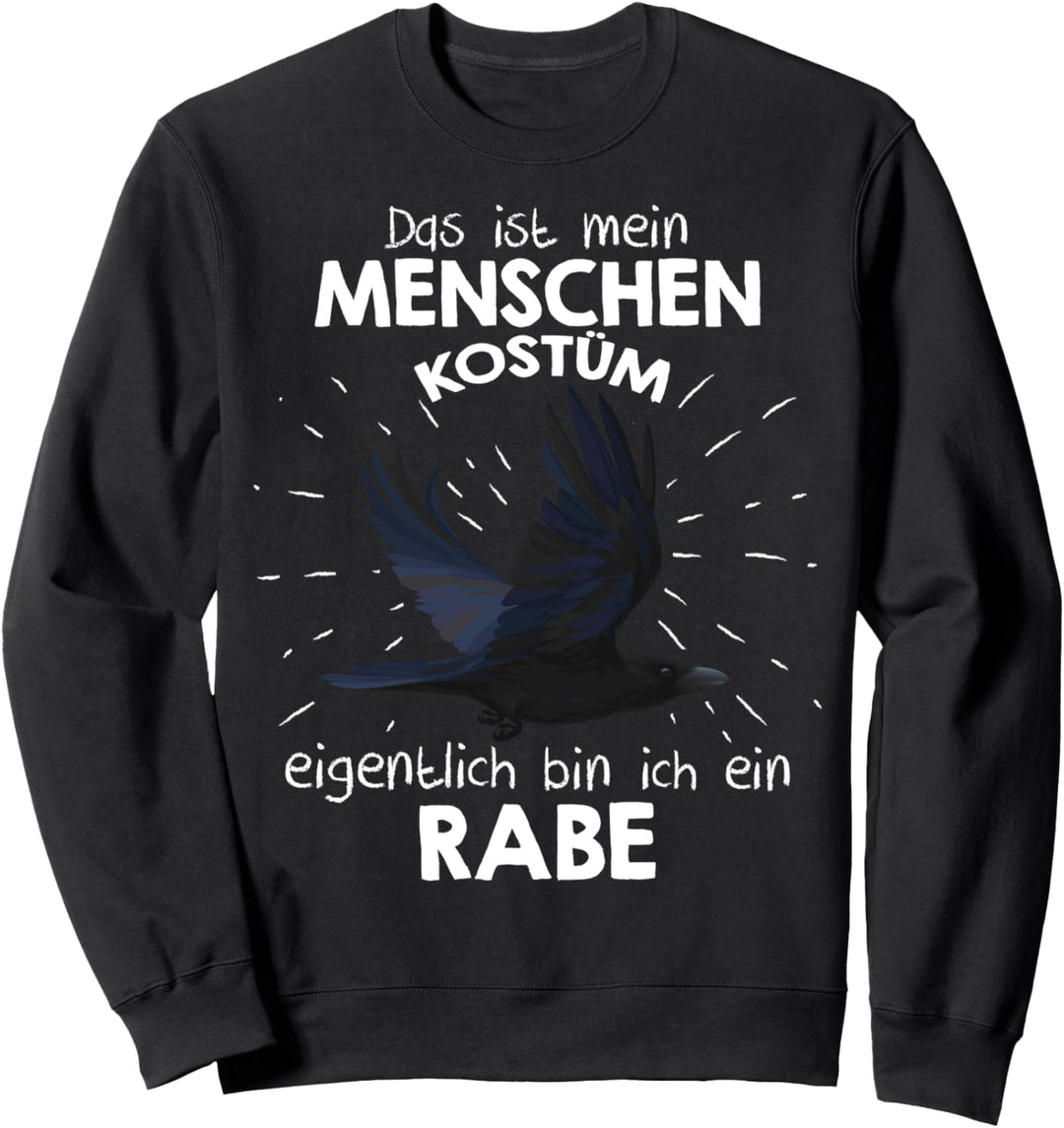 Mein Menschen Kostüm Bin ich ein Rabe, Halloween Outfit Sweatshirt