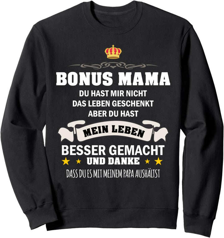Bonus Mama Stiefmama Mutter Eltern Muttertag Sweatshirt
