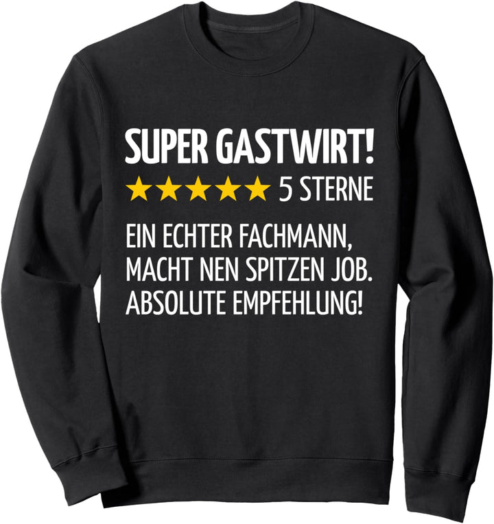 Super Gastwirt Sweatshirt
