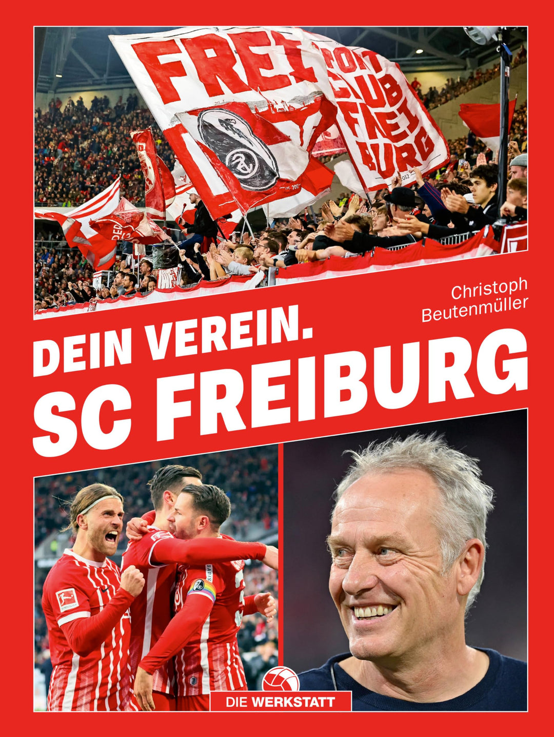 Dein Verein. SC Freiburg, Gebundenes Buch
