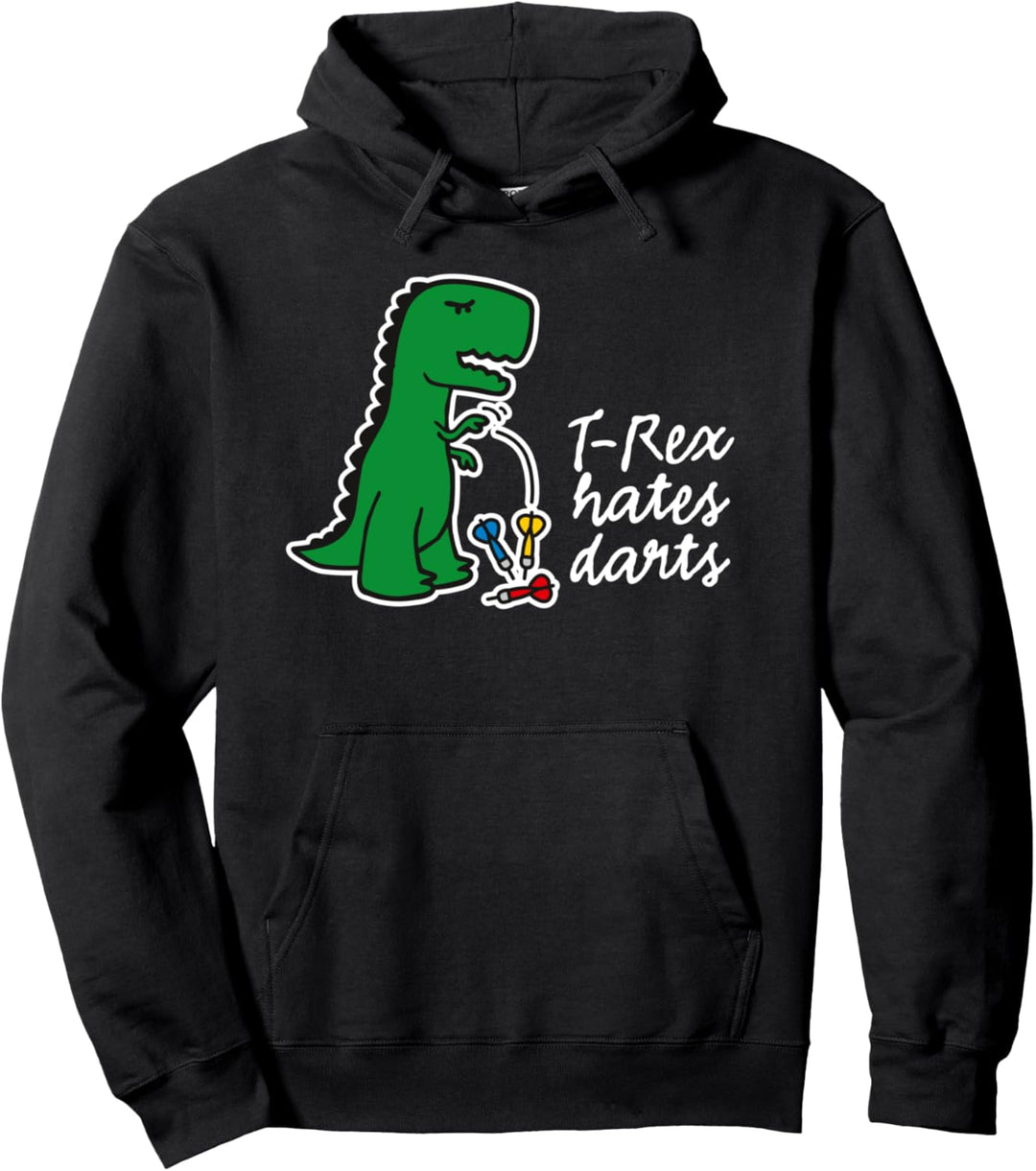 T-Rex hates darts dinosaur Dart Pfeil lustig Darter Pullover Hoodie