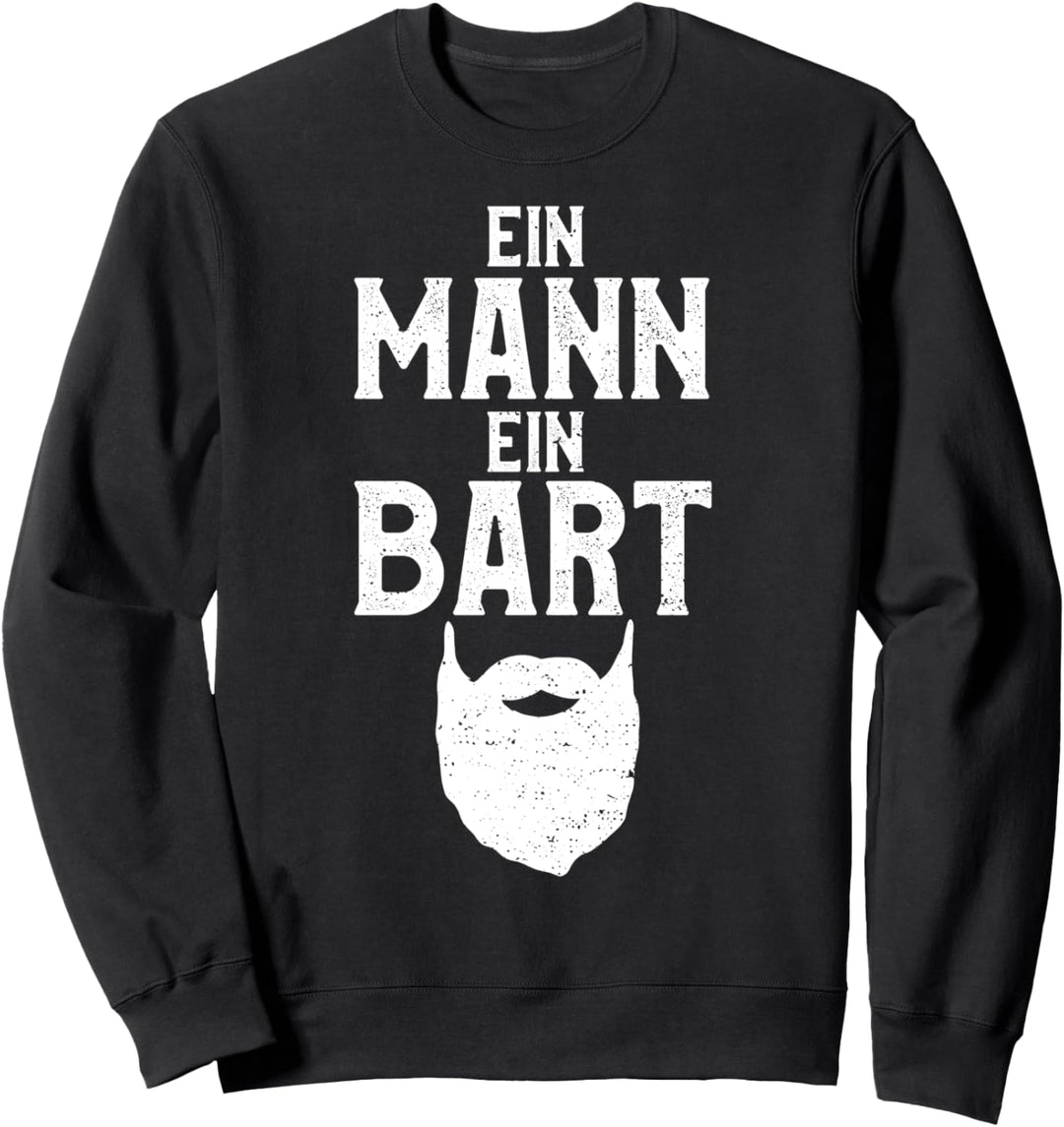 Kerl: Ein Mann Ein Bart - Bart Sweatshirt