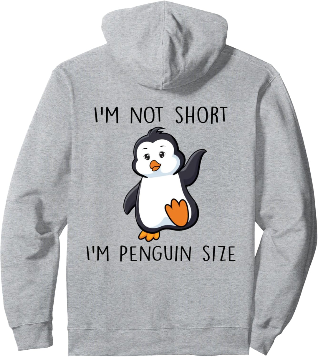 i'm not short i'm penguin size Pullover Hoodie