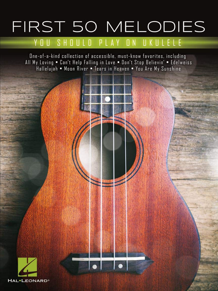 First 50 Melodies You Should Play on Ukulele, Taschenbuch