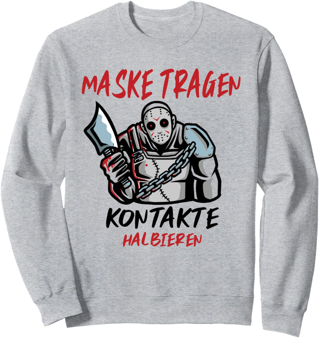 Maske Tragen Kontakte Halbieren Halloween Mundschutz Horror Sweatshirt