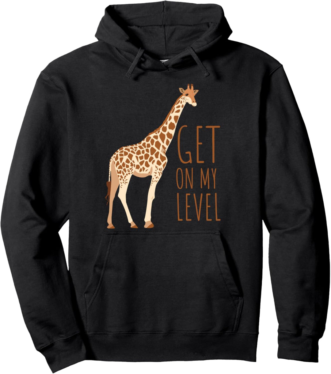 Get On My Level Giraffe Kleidung Outfit Giraffe Pullover Hoodie