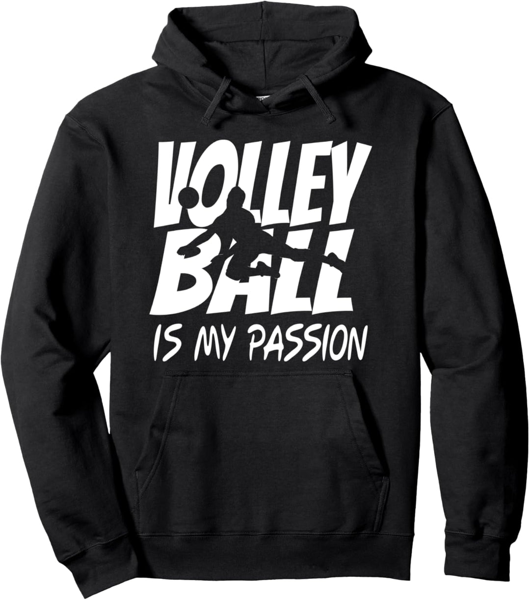 Volleyball is my Passion Volleyballspieler Volleyballer Pullover Hoodie
