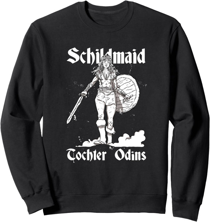 Schildmaid I Wikingerin Kriegerin Odin Nordische Mythologie Sweatshirt