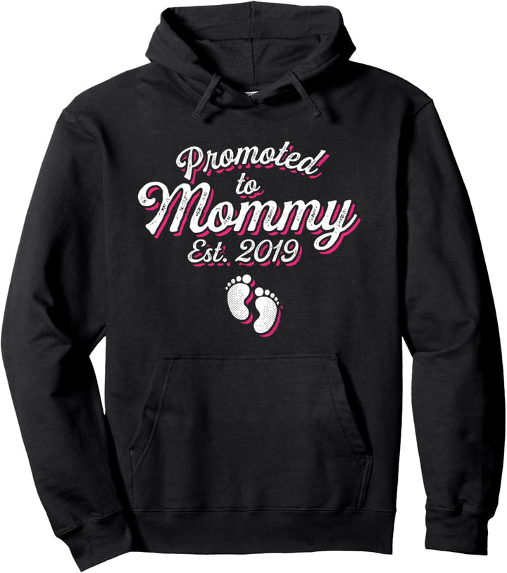 Lustiges Geschenk für die Mutter mit der Aufschrift „Promoted To Mommy Est 2019“ Pullover Hoodie