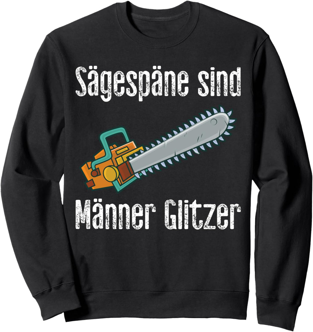 Sägespäne sind Männer Glitzer Sweatshirt