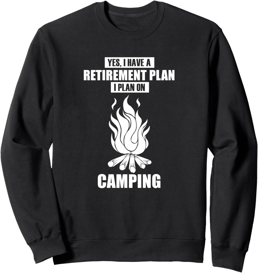Camping Feuer Natur Abenteuer Ruhestand Sweatshirt