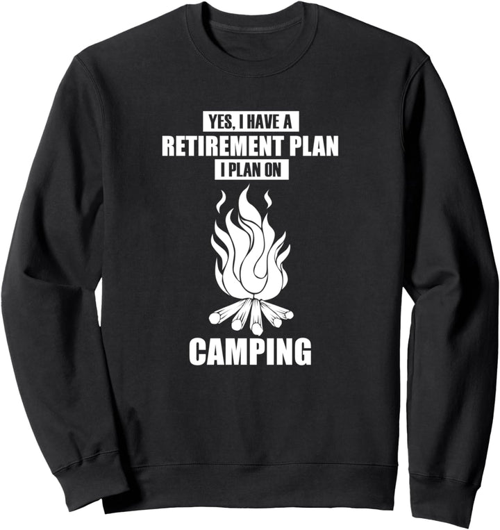 Camping Feuer Natur Abenteuer Ruhestand Sweatshirt