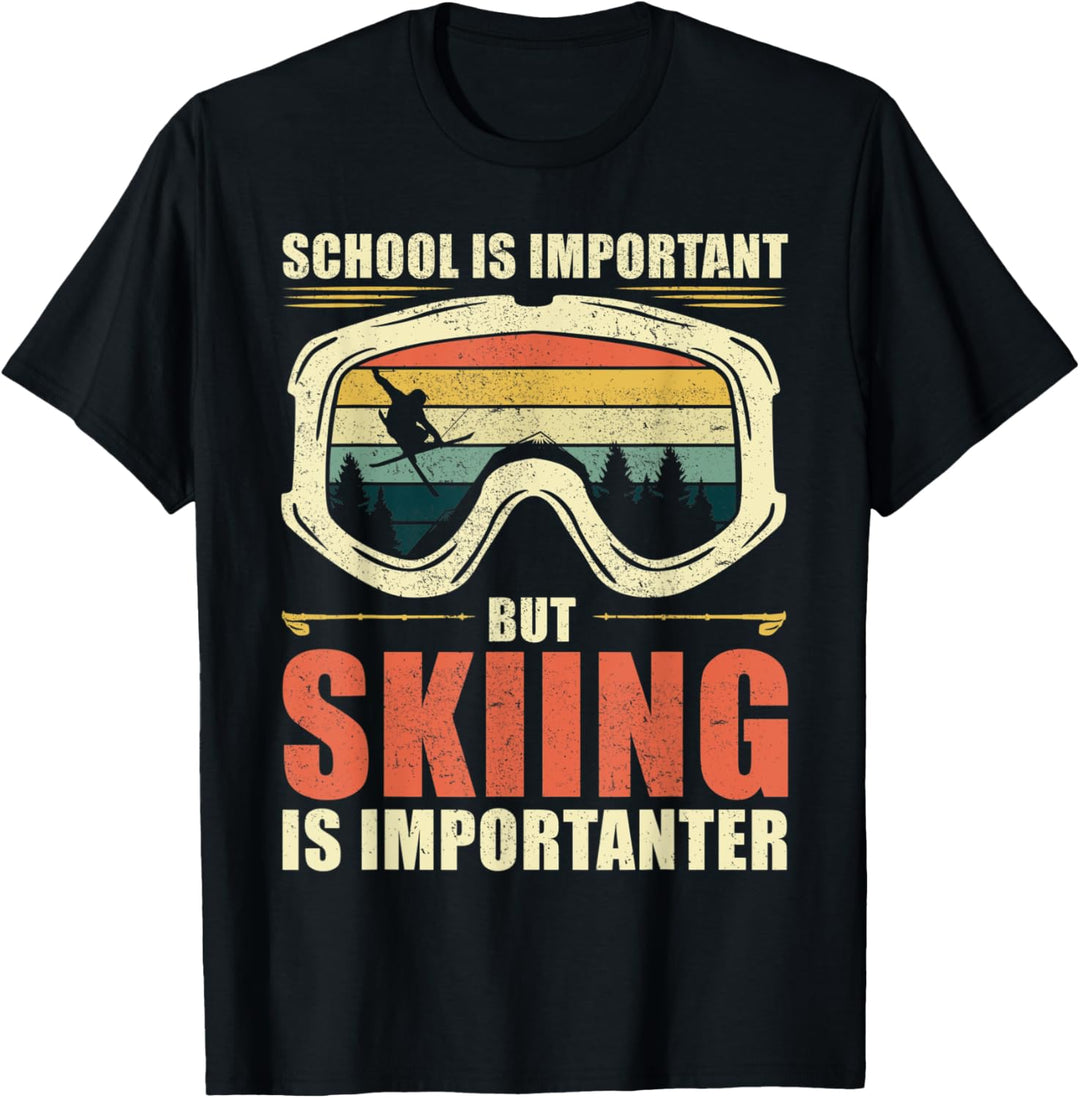 "School Is Important But Ski Is Importanter" T-Shirt