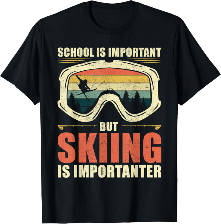 "School Is Important But Ski Is Importanter" T-Shirt