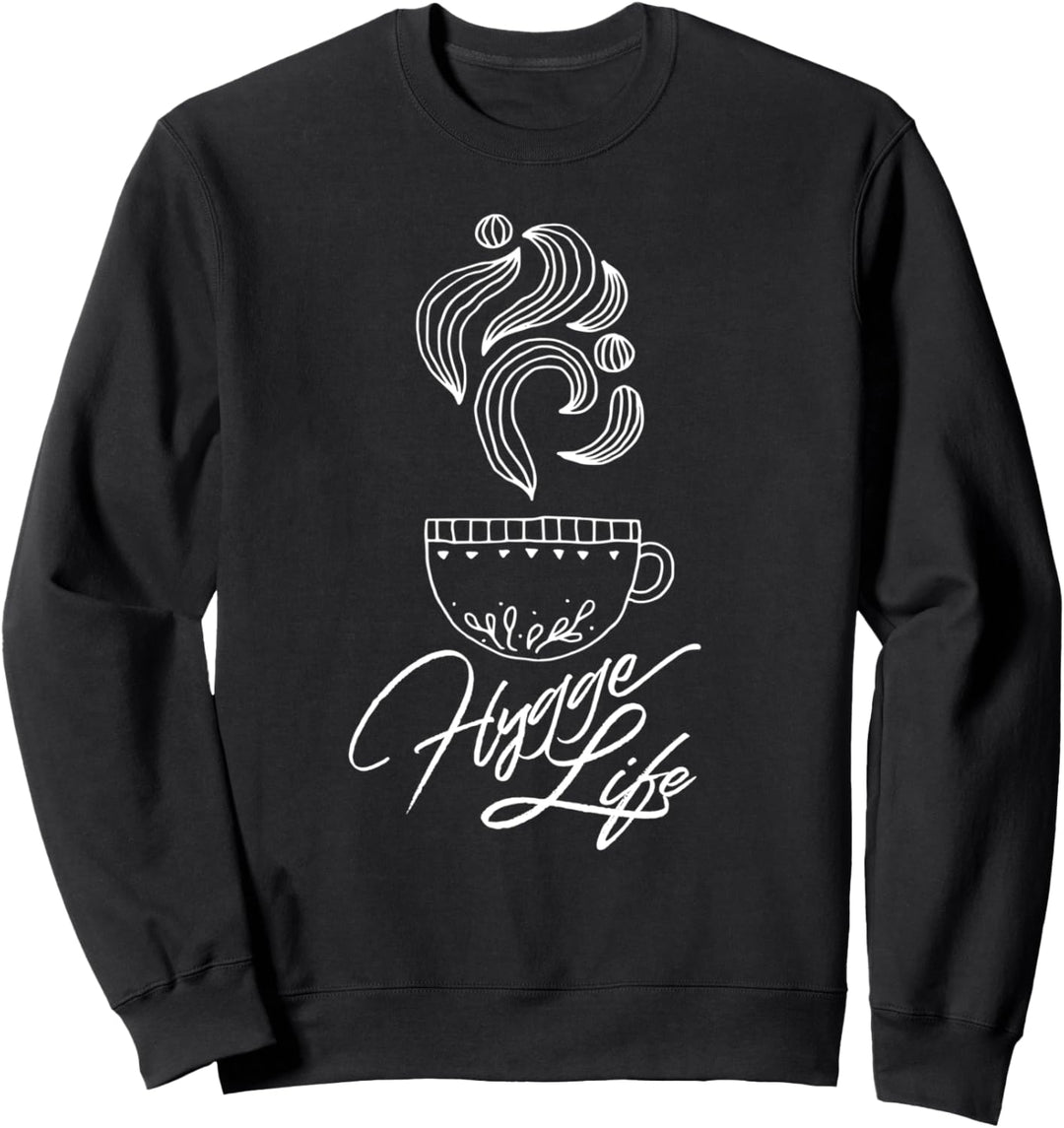 Hygge Life - Hot Cup Of Danish Coziness - Sweatshirt