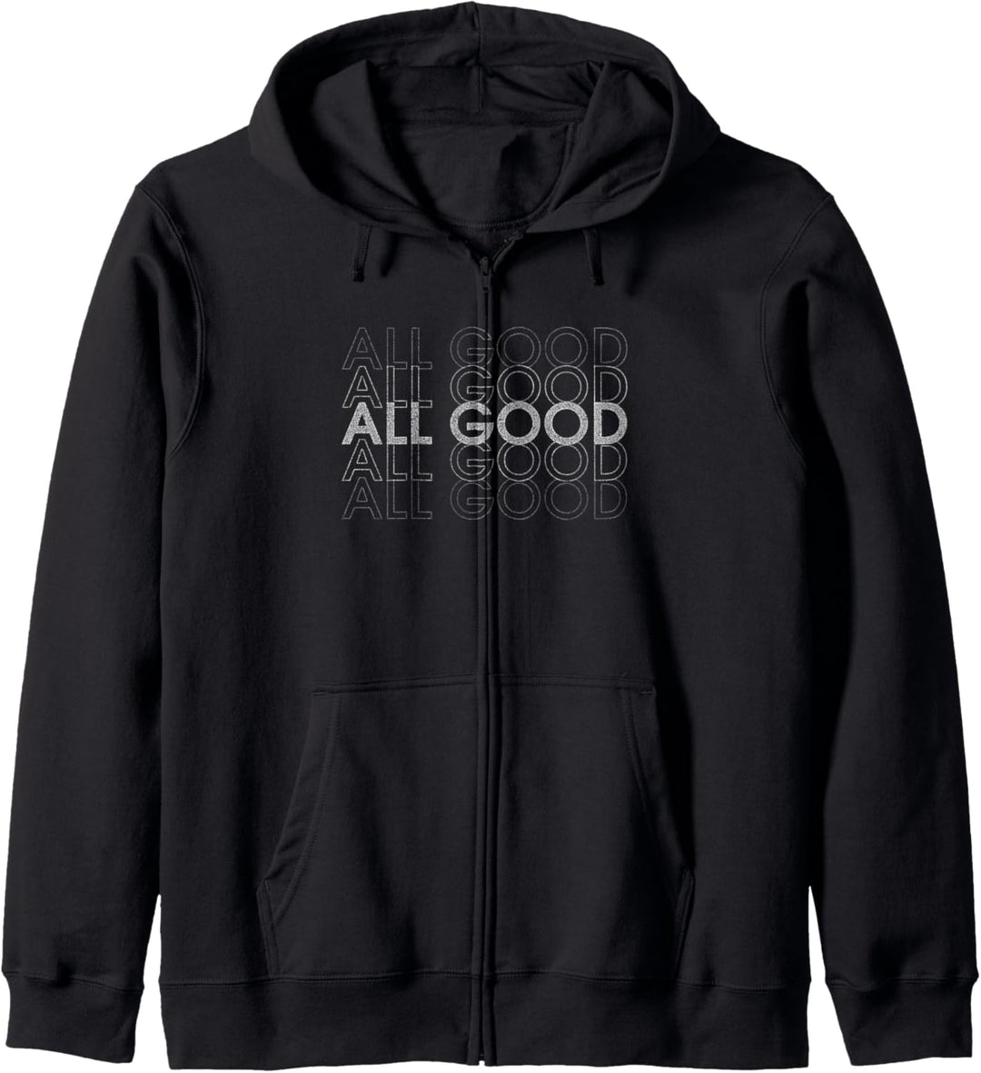 All Good Many Times Bold Text Kapuzenjacke