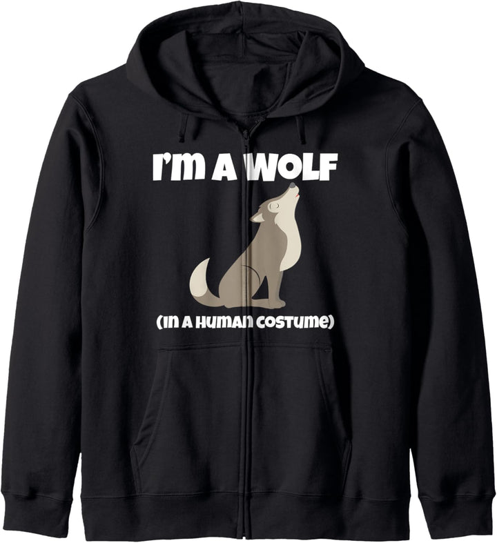 Wolf Kostüm I'm a Wolf in a Human Kostüm Lustiges Heulen Kapuzenjacke