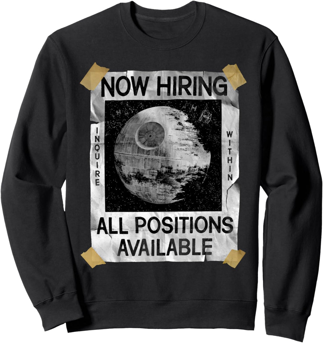 Star Wars Now Hiring On The Death Star Sweatshirt