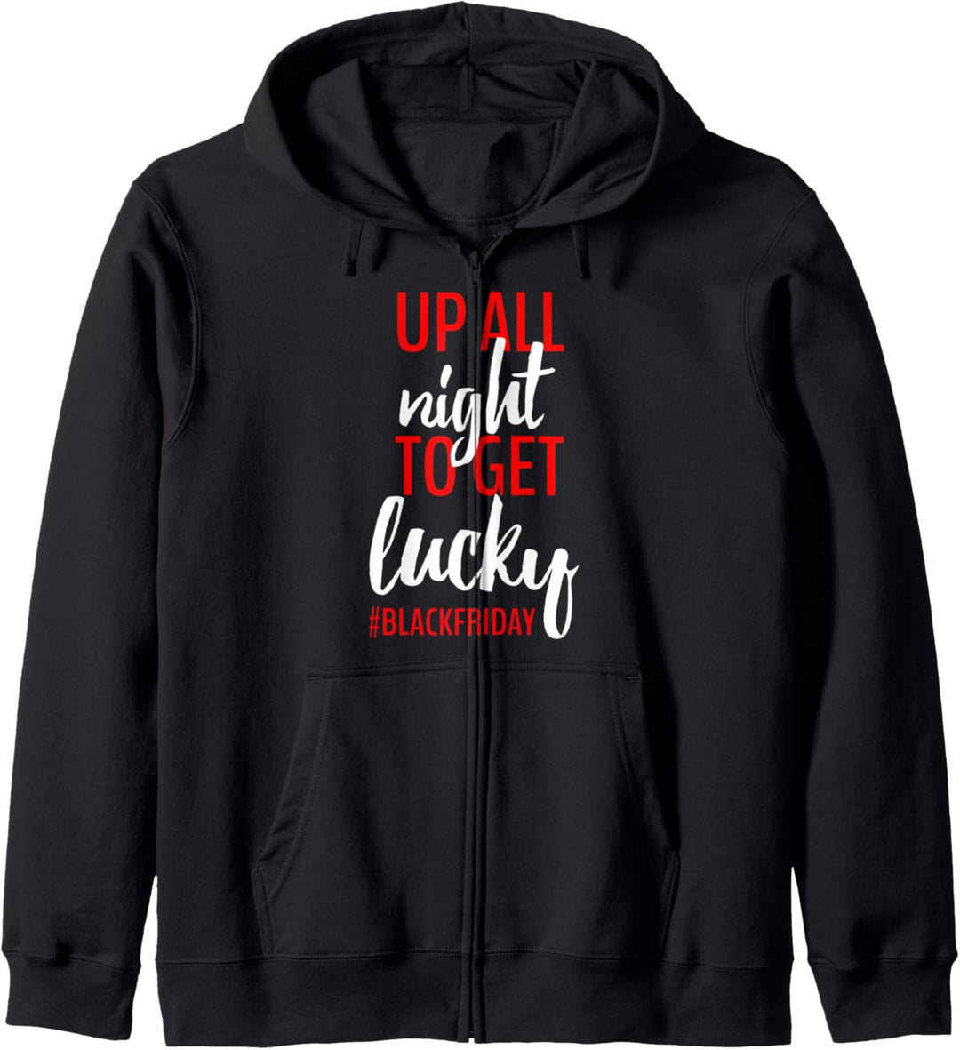 Die ganze Nacht einkaufen, um Glück zu haben Lustiges Weihna Kapuzenjacke