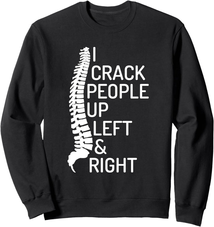 Ich knacke die Leute nach links und rechts - lustiger Rücken Sweatshirt