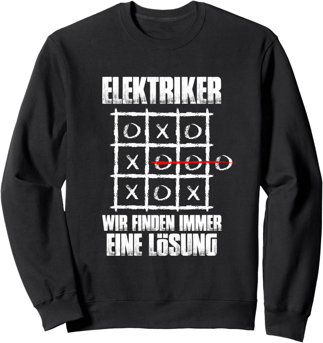 Wir finden immer eine Lösung Lustiges Elektriker Sweatshirt