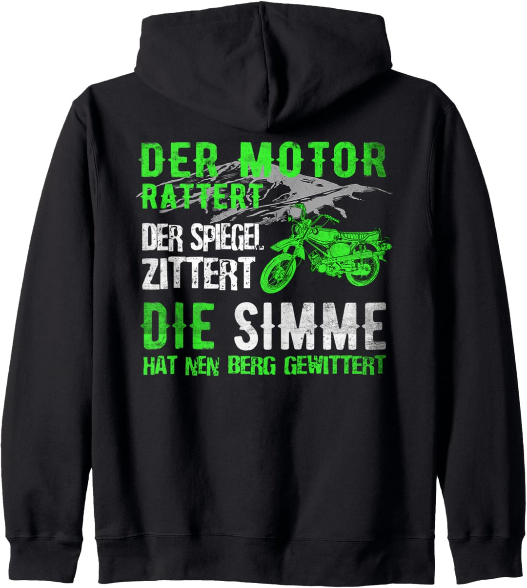 Der Motor Rattert der Spiegel Zittert Lustiger Spruch Moped Kapuzenjacke