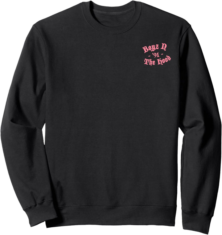Boyz N The Hood It Ain't No Fairy Tale Sweatshirt