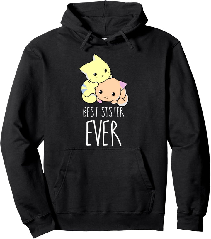 Best Sister Ever Süsses Kätzchen Schwester Geschwister Spruch Pullover Hoodie