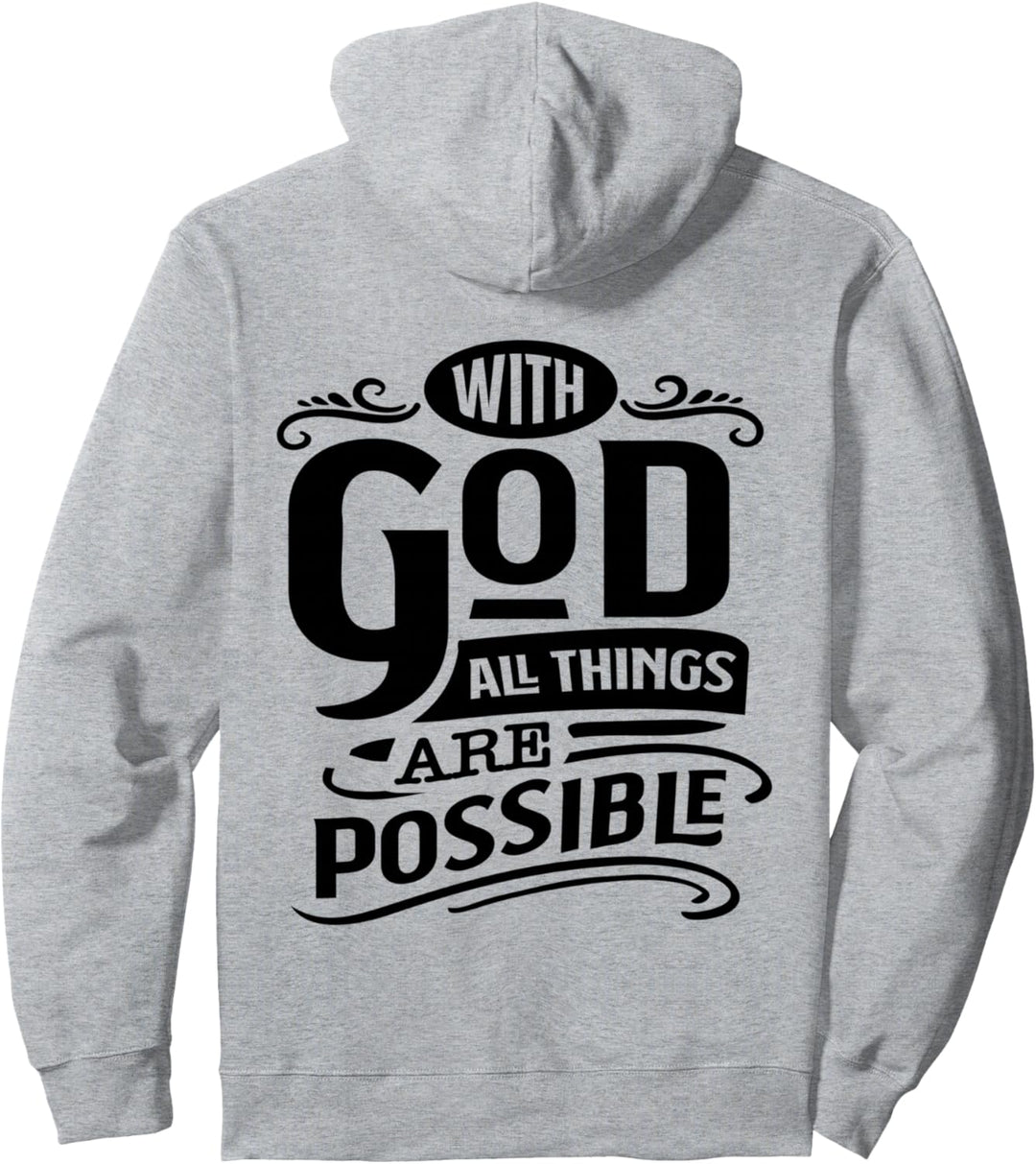 With God All Things Are Possible Bibelvers God Pullover Hoodie