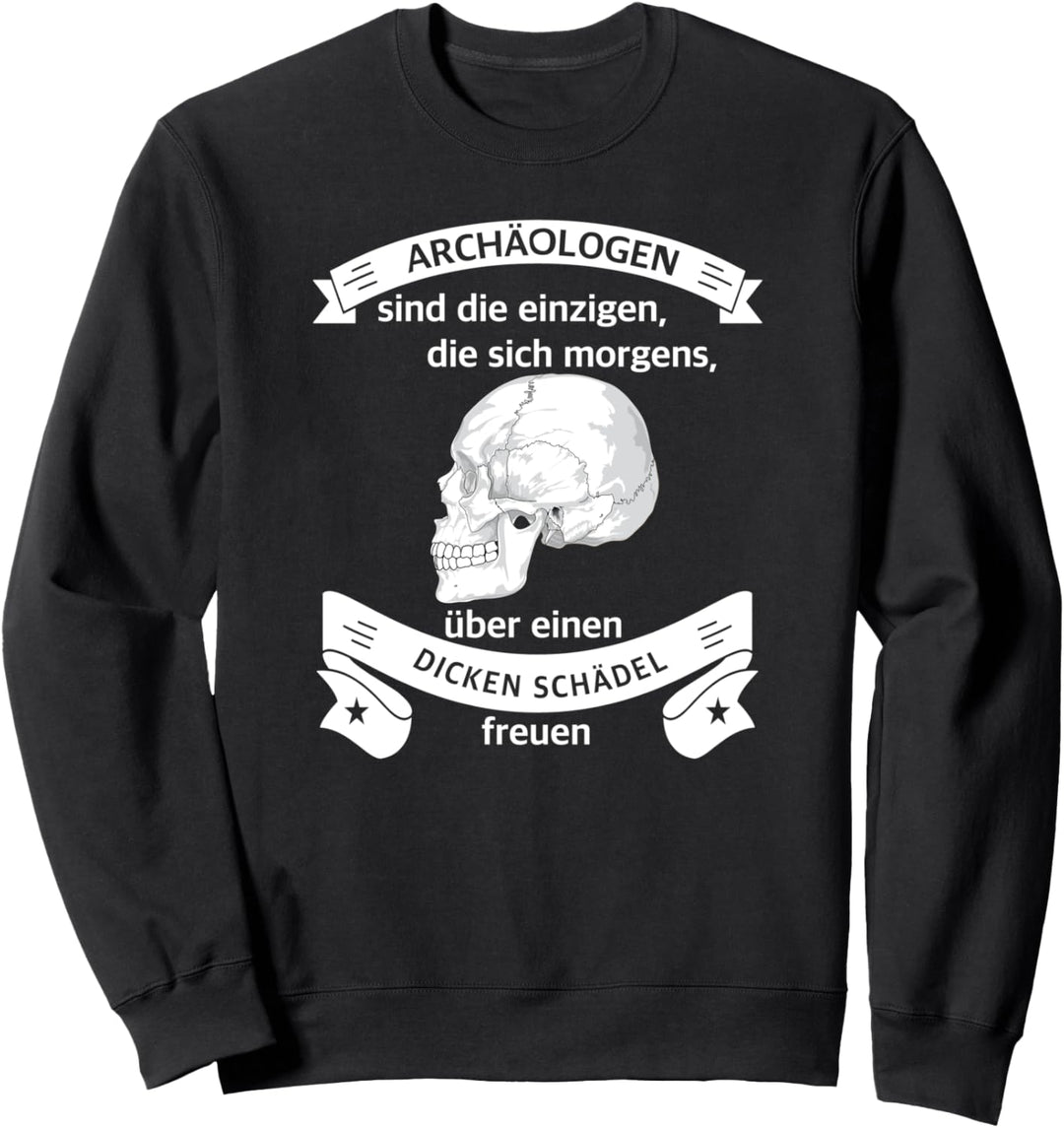 Archäologen Schädel | Geschenk für Archäologie Studenten Sweatshirt