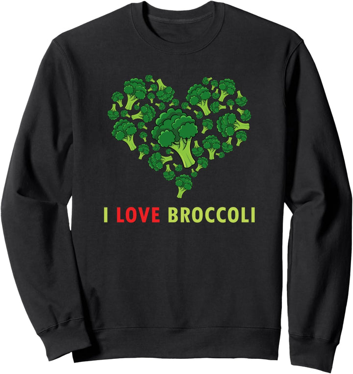 Keto Gift Paleo I Love Broccoli Healthy Eating Veggies Sweatshirt