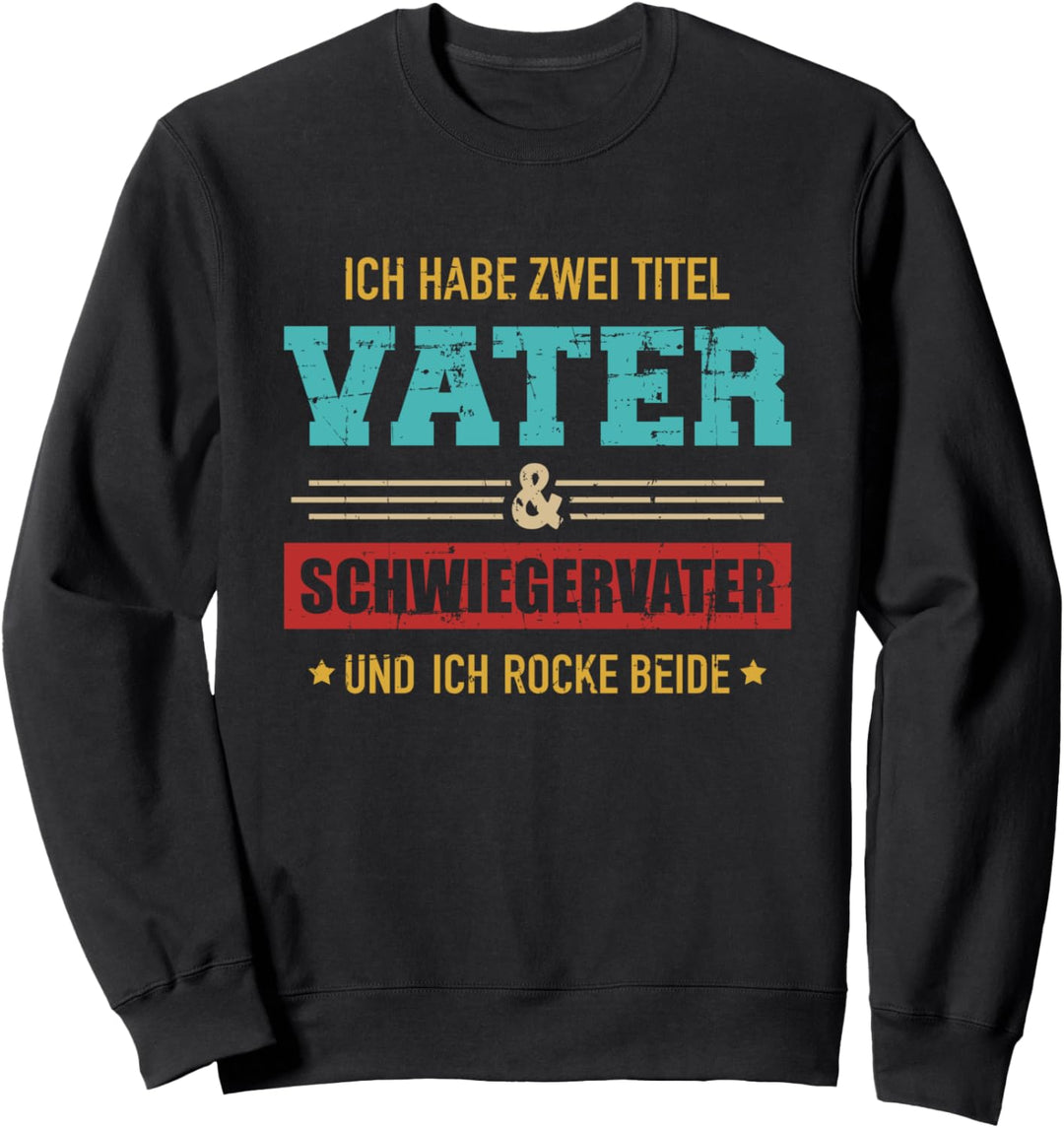 Zwei Titel Vater und Schwiegervater vintage retro Sweatshirt